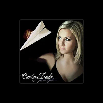 Listen to Courtney Dashe, watch music videos, read bio, see tour dates & more!
