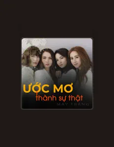 Mây Trắng을(를) 듣고, 뮤직 비디오를 보고, 약력을 읽고, 투어 일정 등을 확인하세요!