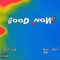 good now (feat. KayCyy & RR) - ryderoncrack lyrics