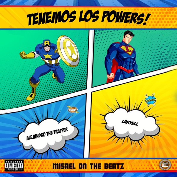 Tenemos Los Powers (feat. Laryell)