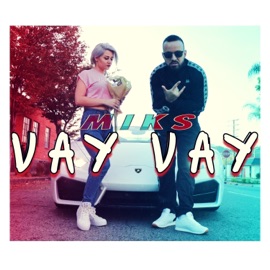 Vay Vay MikS