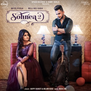 MISS POOJA feat MILLIND GABA - Sohnea 2 Chords and Lyrics
