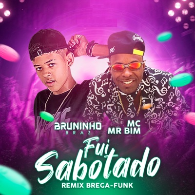 Fui Sabotado (Remix) [feat. MC Mr Bin] - Single