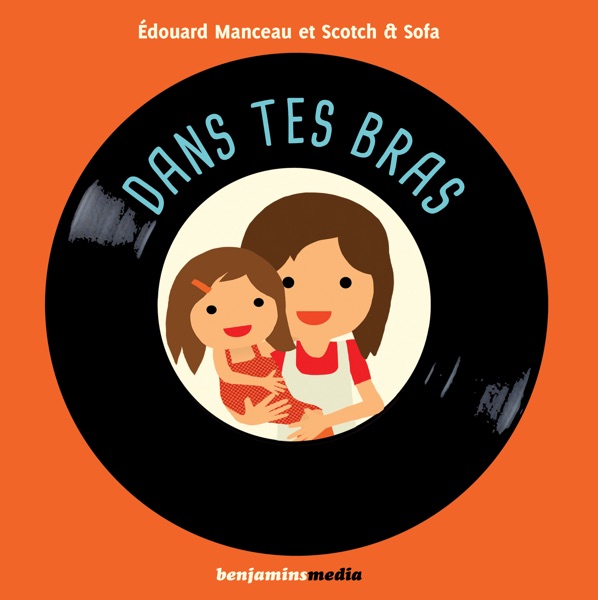 Dans Tes Bras - Single - Scotch & Sofa