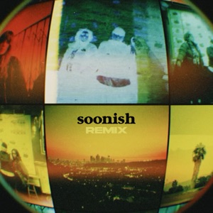 Soonish (feat. Gifted Gab, Gavlyn, Kissflame) [Remix] - Single