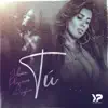 Yahaira Plasencia - Tú