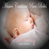 Música Cristiana para Bebés: Hillsong, Vol. 1 artwork