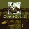 Carlos Gardel - El Día Que Me Quieras