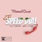 Speed Dial (feat. BoiiiSam) - 'Manuel Ossei lyrics