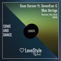 Come and Dance (feat. SevenEver & Max Vertigo) - Single - Sean Garnier