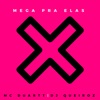 Mega pra Elas (feat. DJ Queiroz) - Single