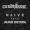 Naíve (feat. Black Oxygen) - Candybone lyrics