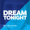 Dream Tonight (Diamond Field Remix) - Single