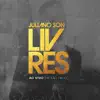 Juliano Son - Lindo És + Só Quero Ver Você (Ao Vivo)