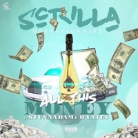 All This Money (feat. Stunna Bam & D Yates) - Single - Scrilla Da Realionaire