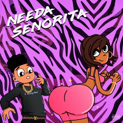 Needa Senorita - Single