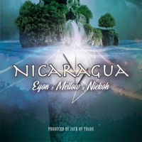 Nicaragua - Single - Niekoh, Eyon & Mellow