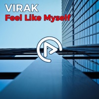 Feel Like Myself - Single - Virak