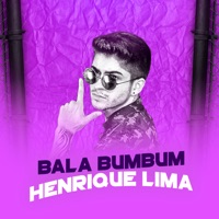 Bala Bumbum - Single - Henrique Lima