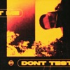 Don't Test Me - Single