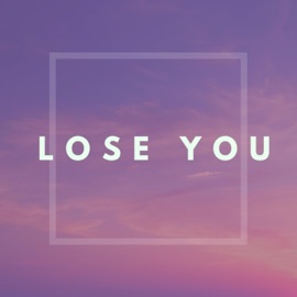 Lose You Mckyy