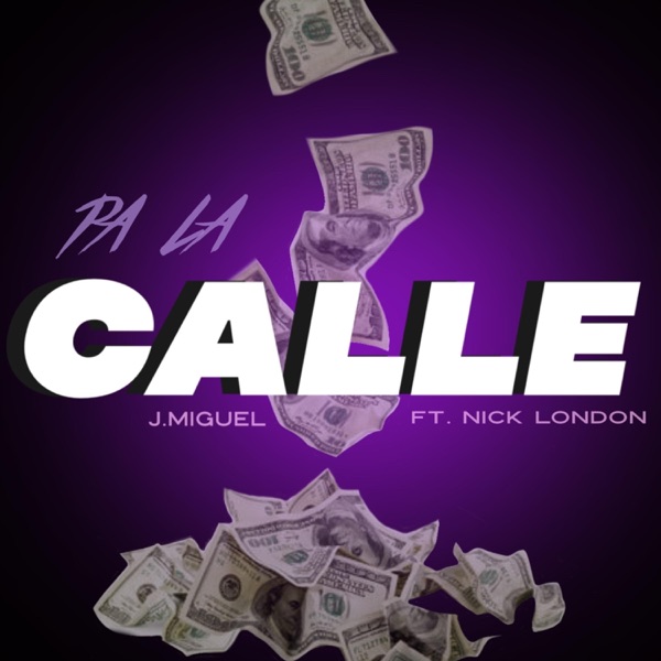 Pa la Calle (feat. Nick London)