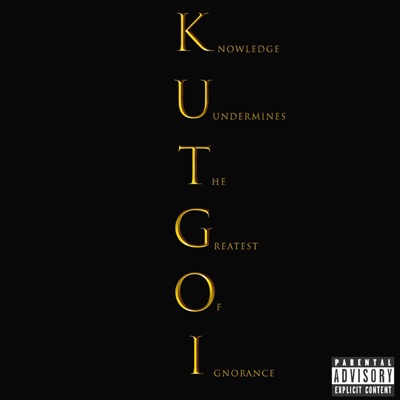 K.U.T.G.O.I. (feat. Jay Kellz, Ghostt & DreDay) - Single