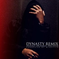 Dynasty (feat. Rob Markman & Adam Dollar$) [Remix] - Single - LISTENtoSIN