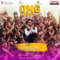 OMG Daddy (From "Ala Vaikunthapurramuloo") — Thaman S., Roll Rida & Rahul Nambiar