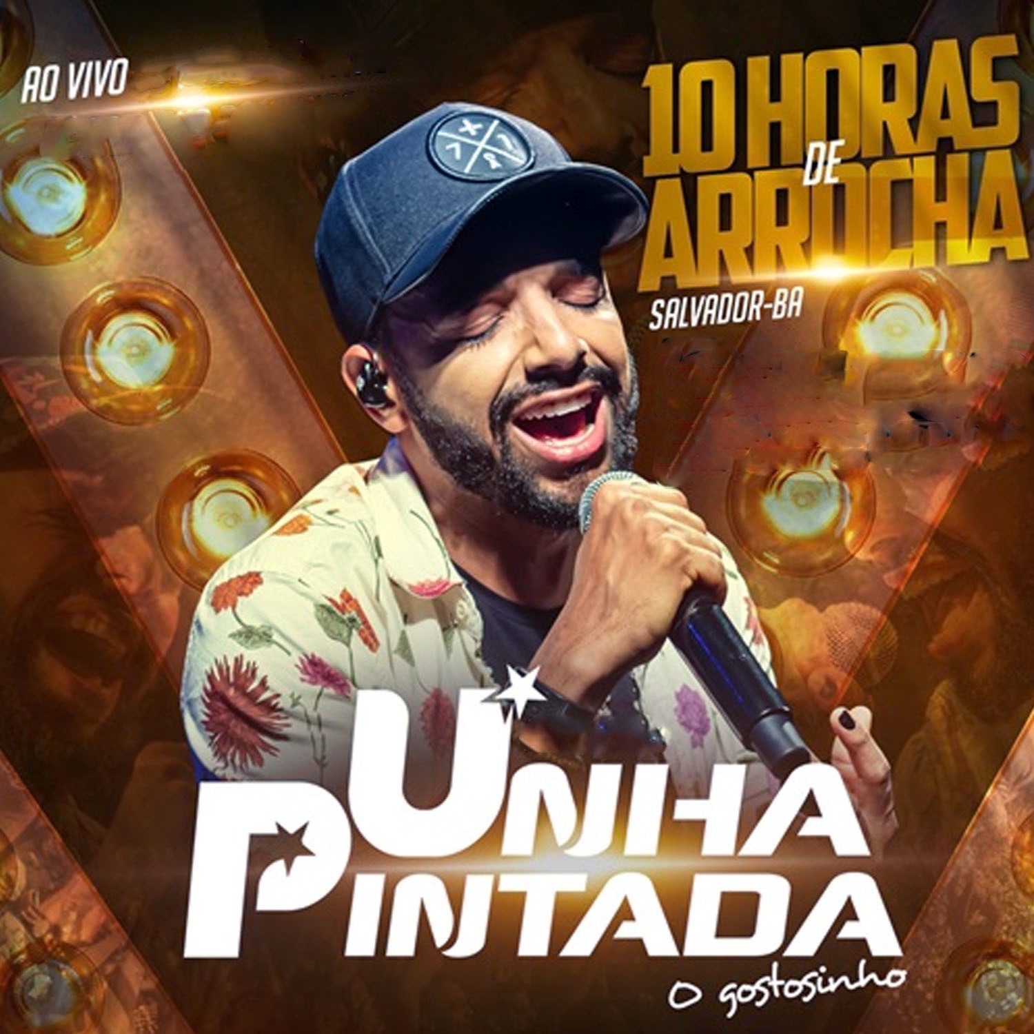 Ao Vivo - 10 Horas de Arrocha - Salvador-BA