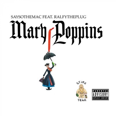 Mary Poppins (feat. Ralfy the Plug) - Single