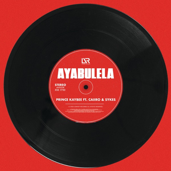 Ayabulela (feat. Caiiro & Sykes) - Single