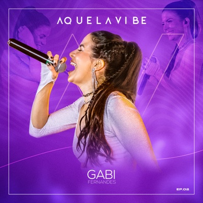 Aquela Vibe, Ep. 2 (Ao Vivo)