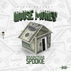 House Money Braintear Spookie