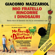 Giacomo Mazzariol - Mio fratello rincorre i dinosauri: Storia mia e di Giovanni che ha un cromosoma in più