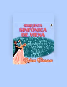 Poslechněte si interpreta Orquesta Sinfónica de Viena, sledujte hudební videa, přečtěte si životopis, podívejte se na data turné a další informace.