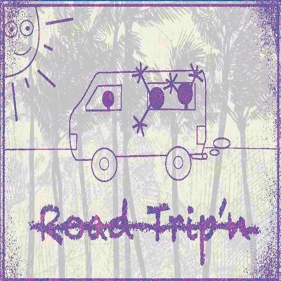 Road Trip'n - Single