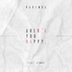 Aren t You Happy feat Jémma Single