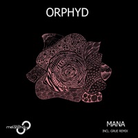 Mana - Single - Orphyd