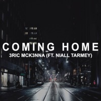Coming Home (feat. Niall Tarmey) - Single - Eric McKenna