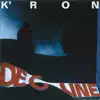 K'ron - Decline