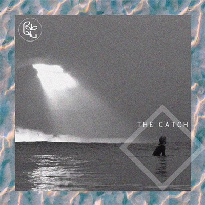 The Catch (feat. Luke Glazsher) - Single