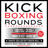 Kick Boxing Rounds, 10 Rounds of Boxing, 3 Minute Rounds, Followed by 1 Minute of Rest, Rounds Only, Heavy Bag Workout, Shot Called by Coach Bill - Coach Bill