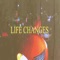 Life Changes (feat. Knasty & Vai) - Ragosta lyrics