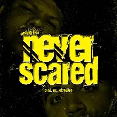 Never Scared - Single - Witness