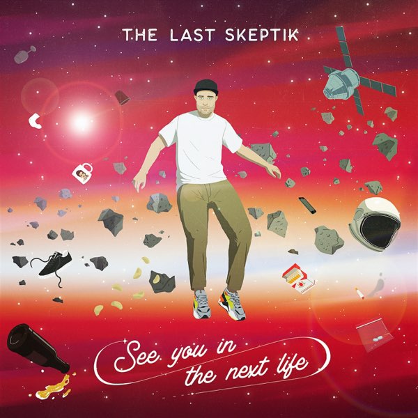 See You in the Next Life - The Last Skeptikのアルバム - Apple Music
