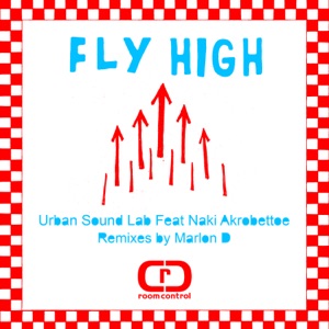 Fly High (feat. Naki Akrobettoe)