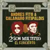 Andrés Calamaro, Fito & Fitipaldis & Andres Calamaro & Fito y Fitipaldis - Me Arde