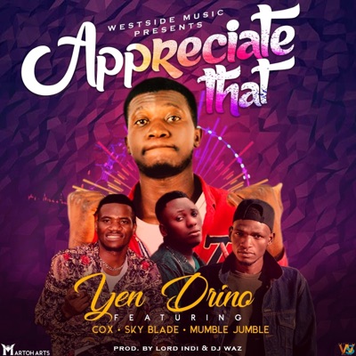 Appreciate That (feat. Cox, Mumble Jumble & Sky Blade) - Single
