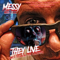 They Live (feat. Loc Saint, Eye Luk & Poltergeist) - Single - Messy the Man